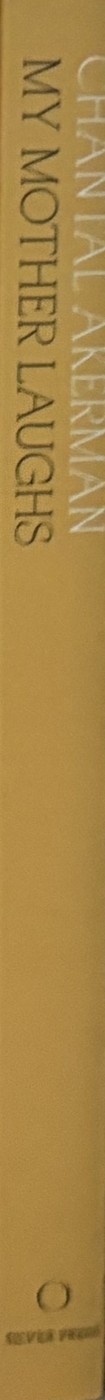 My Mother Laughs — Chantal Akerman