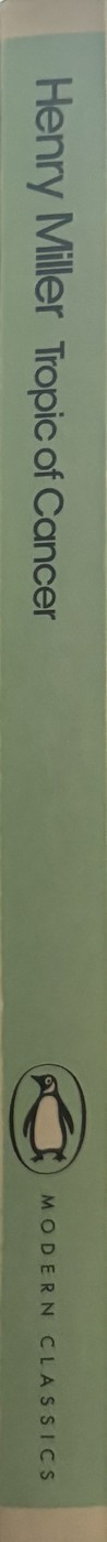 Tropic of Cancer — Henry Miller
