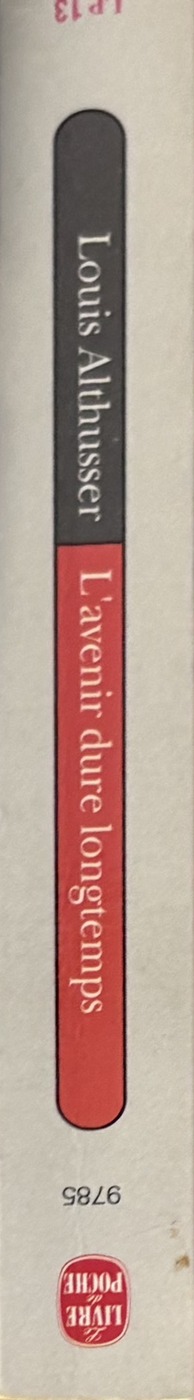L'avenir dure longtemps — Louis Althusser